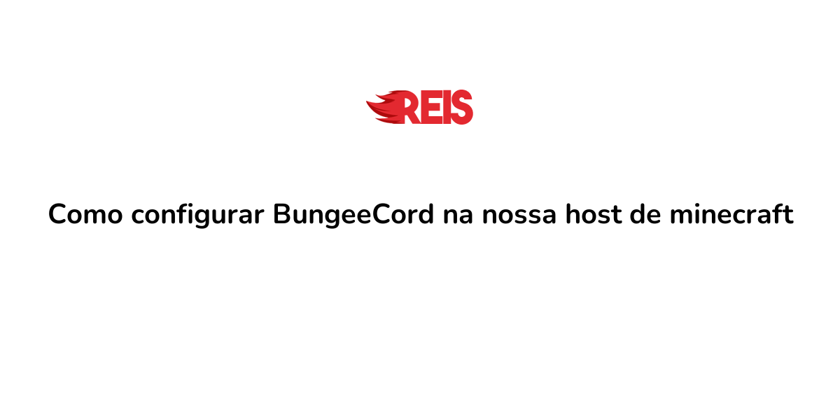 Como configurar BungeeCord na nossa host de minecraft