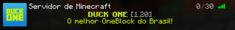 Servidor de Minecraft Duck One - Versão 1.20.6 - one.duckcraft.com.br:10178