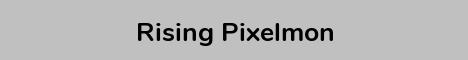 Servidor de Minecraft Rising Pixelmon - Versão 1.21.4 - risingpixelmon.com.br